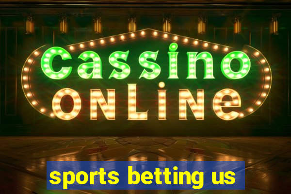 sports betting us