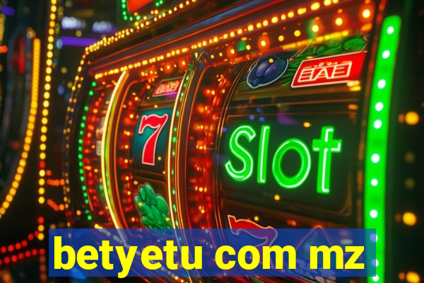 betyetu com mz