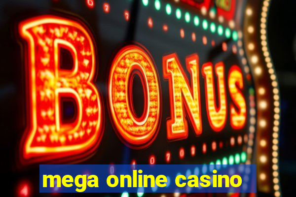 mega online casino