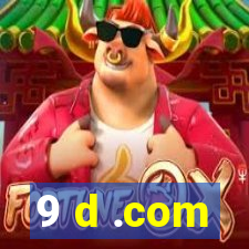 9 d .com