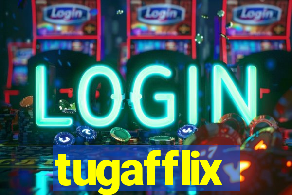 tugafflix