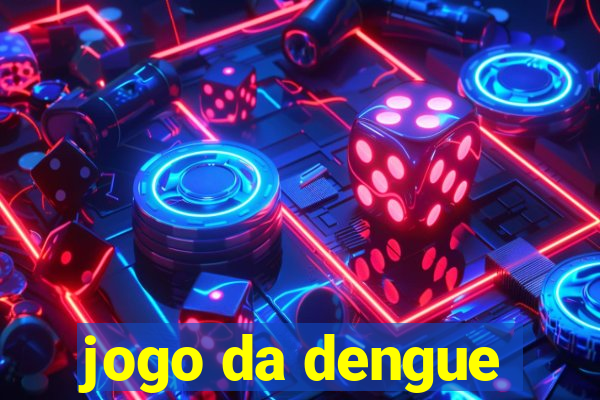 jogo da dengue