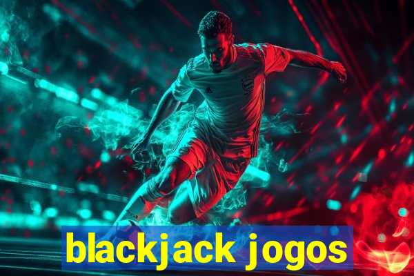 blackjack jogos