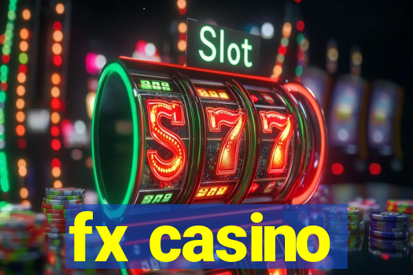 fx casino