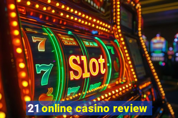 21 online casino review