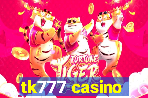 tk777 casino