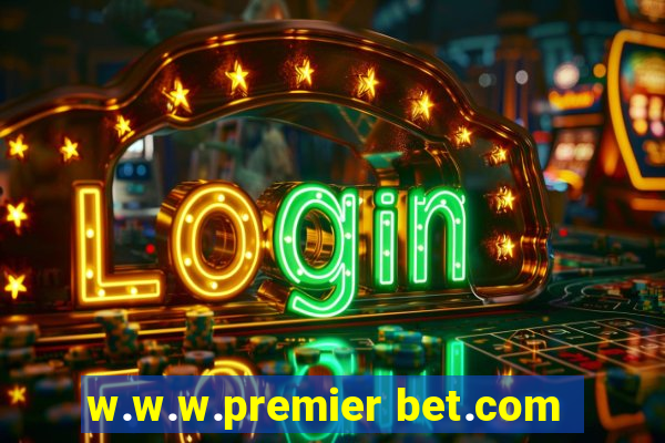 w.w.w.premier bet.com