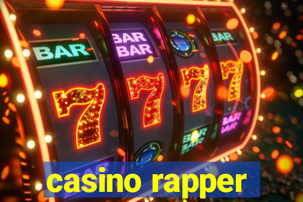 casino rapper