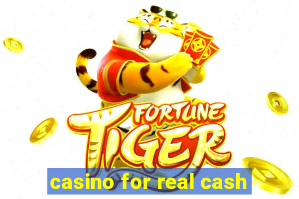 casino for real cash