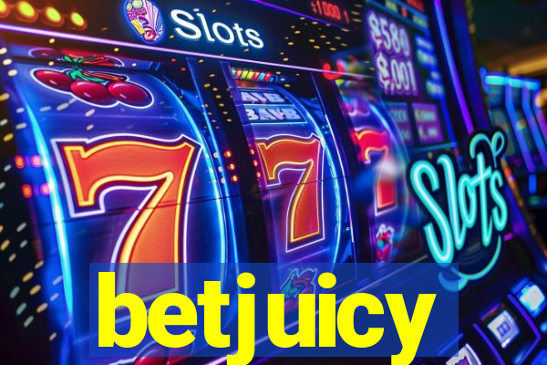 betjuicy