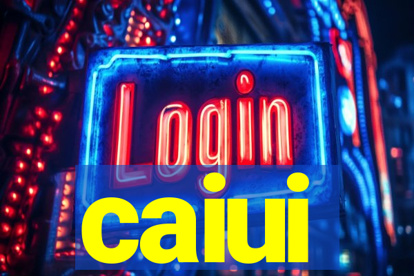 caiui