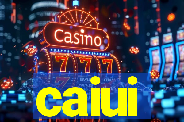 caiui