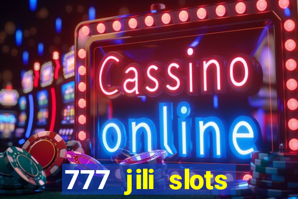 777 jili slots wild aces licailiang