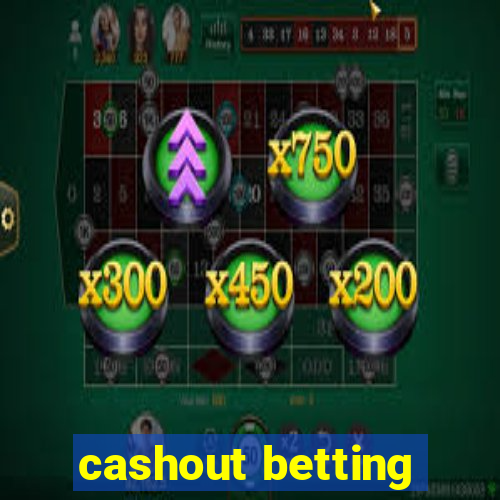 cashout betting