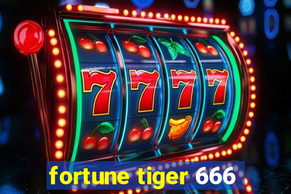 fortune tiger 666