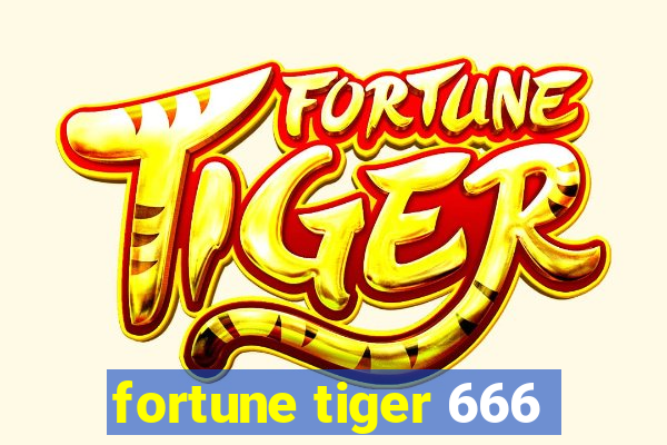 fortune tiger 666