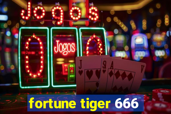 fortune tiger 666