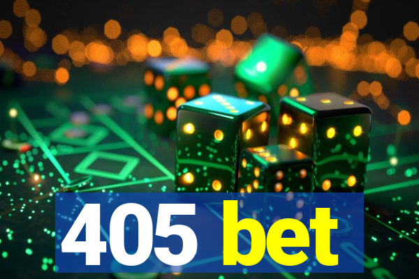 405 bet