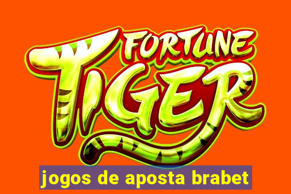 jogos de aposta brabet