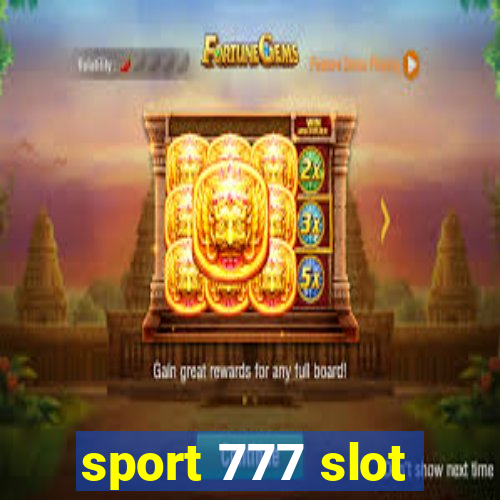 sport 777 slot