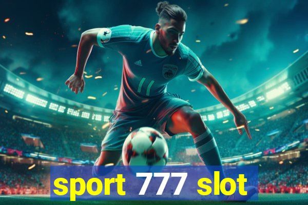 sport 777 slot