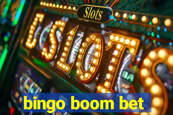 bingo boom bet