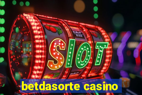 betdasorte casino