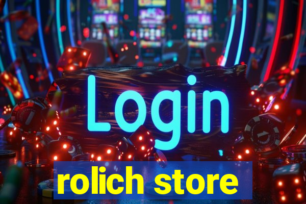 rolich store