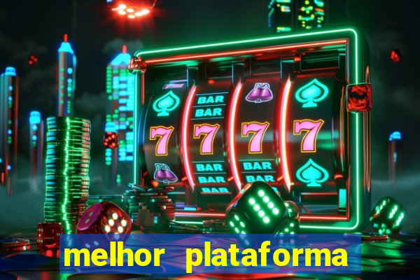 melhor plataforma para jogar o tigre