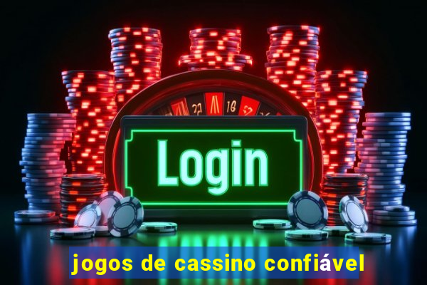 jogos de cassino confiável