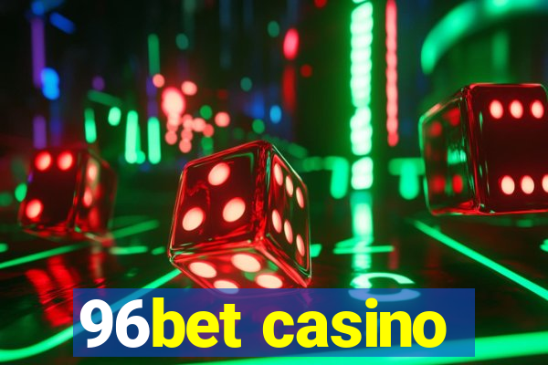 96bet casino