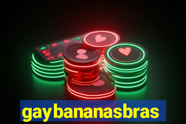 gaybananasbras