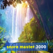 snore master 3000