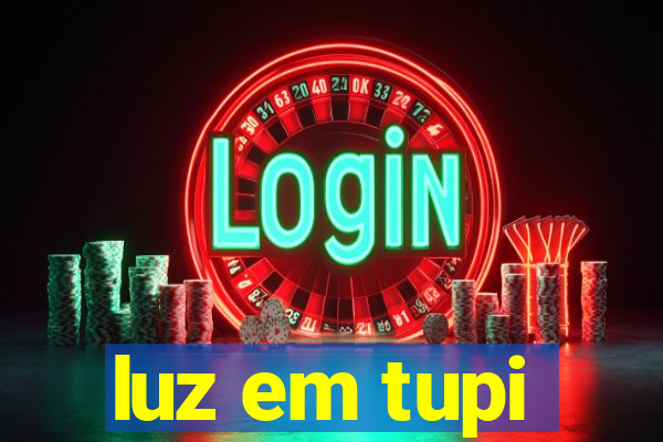 luz em tupi