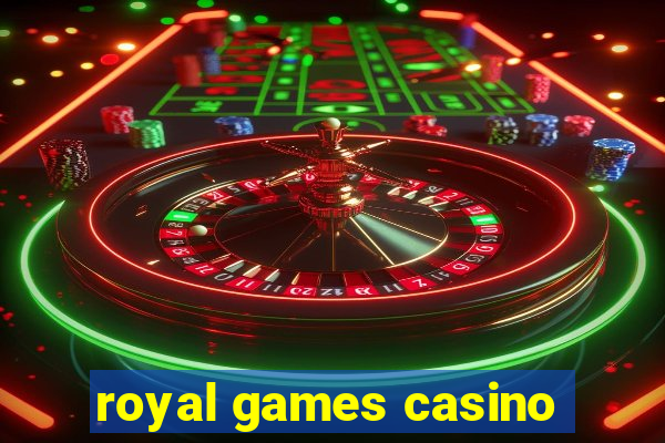 royal games casino