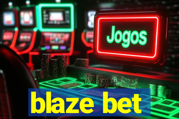 blaze bet