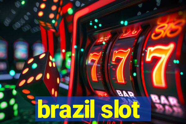 brazil slot