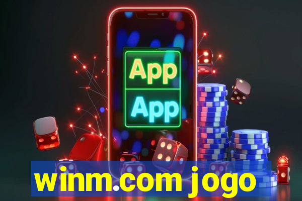 winm.com jogo