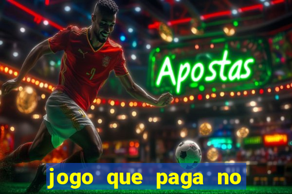 jogo que paga no cadastro sem deposito