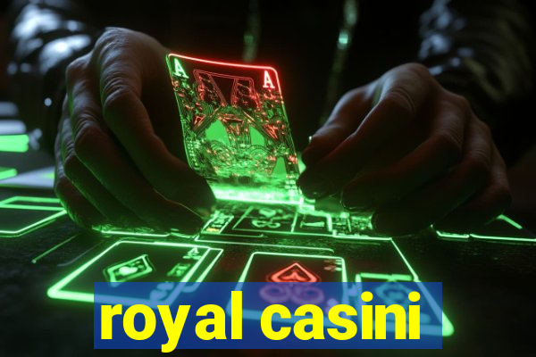 royal casini