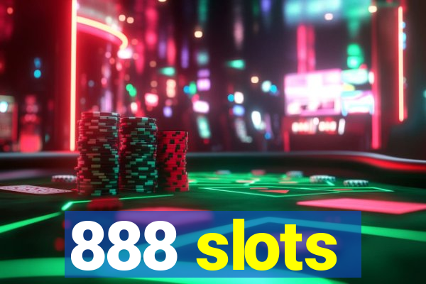 888 slots