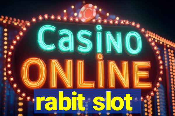 rabit slot