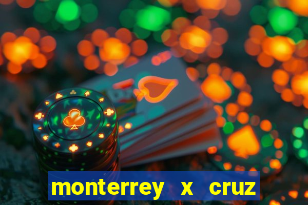 monterrey x cruz azul palpite