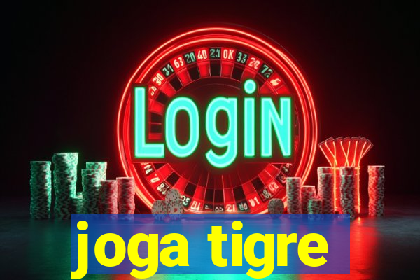 joga tigre