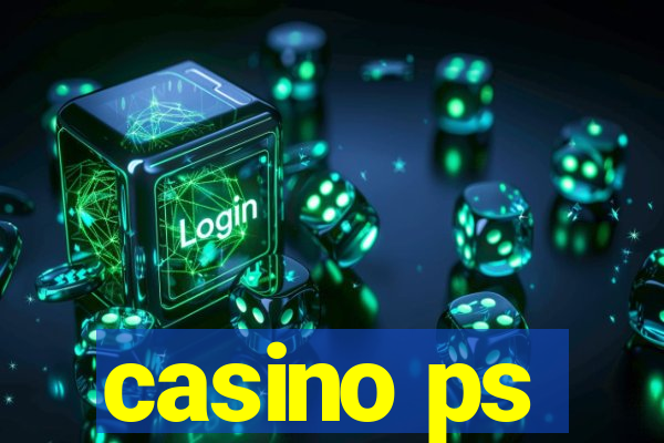 casino ps