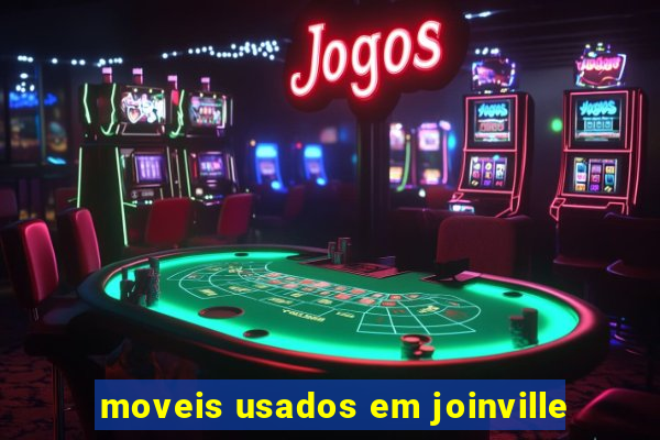 moveis usados em joinville