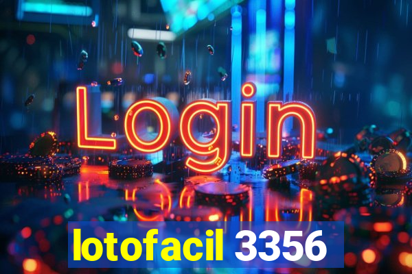 lotofacil 3356