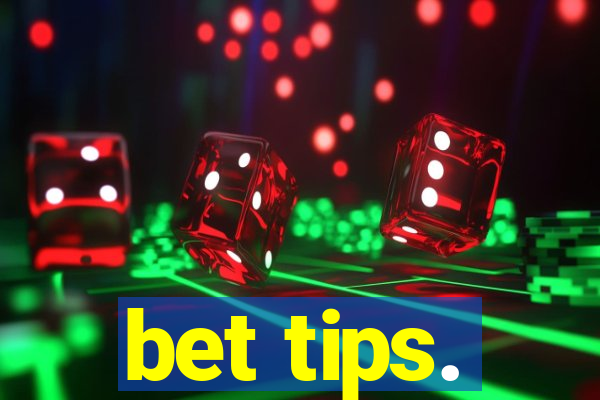 bet tips.