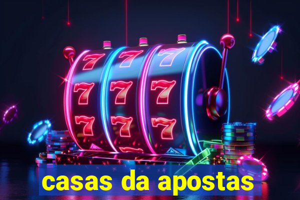 casas da apostas