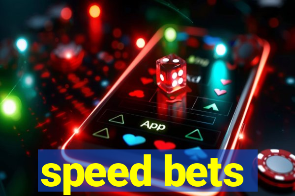 speed bets